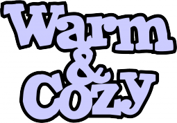 Warm & Cozy